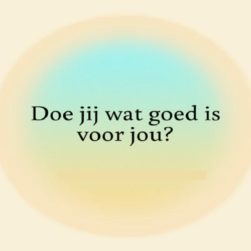 Doe jij wat goed is voor jou? PowerHypnose Dordrecht helpt bij HSP